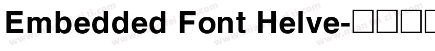 Embedded Font Helve字体转换